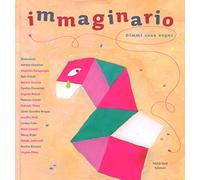 Immaginario. Dimmi cosa sogni. Ediz. a colori