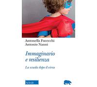 Immaginario e resilienza. La scuola dopo il virus