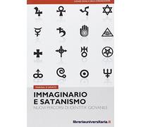 Immaginario e satanismo. Nuovi percorsi di identità giovanile