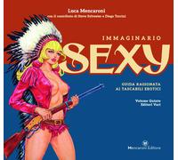 Immaginario sexy. Guida ragionata ai tascabili erotici (Vol. 5) di Luca Mencaro