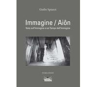 Immagine/aiôn. Nota sull’immagine e sul tempo dell’immagine