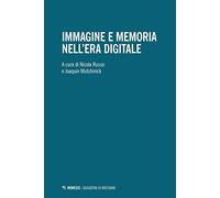 Immagine e memoria nell'era digitale
