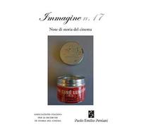 Immagine. Note di storia del cinema. Vol. 17