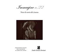 Immagine. Note di storia del cinema (Vol. 22)