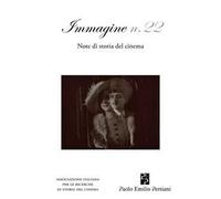 Immagine. Note di storia del cinema (Vol. 22)