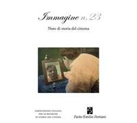 Immagine. Note di storia del cinema. Vol. 23