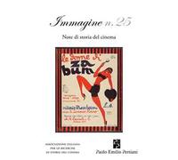 Immagine. Note di storia del cinema. Vol. 25