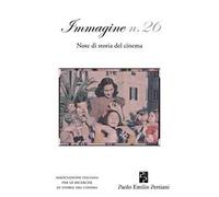 Immagine. Note di storia del cinema. Vol. 26