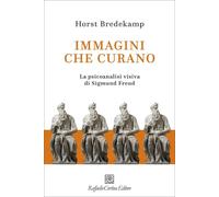 Immagini che curano. La psicoanalisi visiva di Sigmund Freud