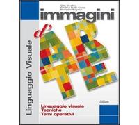Immagini d'arte. Linguaggio visuale, tecniche, temi operativi. Per la Scuola media. Con espansione online (Vol. 1)