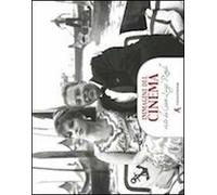 Immagini del cinema. Viste da Gian Luigi Rondi. Con un'intervista a Gina Lollobrigida e una testimonianza di Paolo e Vittorio Taviani