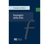 Immagini della fede - Di Maria Francesco