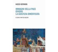 Immagini della pace ovvero la giustizia dimenticata