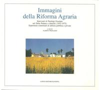 Immagini della riforma agraria. Interventi di Pierluigi Giordani nel delta padan