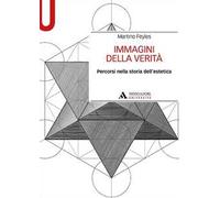 Immagini della verità. Percorsi nella storia dell’estetica