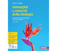 Immagini e concetti della biologia. Dalla biologia molecolare al corpo umano. Per le Scuole superiori. Con espansione online