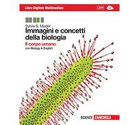 Immagini e concetti della biologia. Il corpo umano. Per le Scuole superiori. Con e-book. Con espansione online