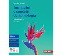 Immagini e concetti della biologia. Per le Scuole superiori. Con e-book
