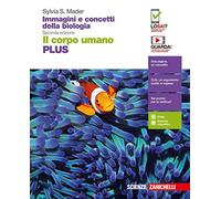 Immagini e concetti della biologia Plus – Il corpo umano – Con e-book e espansione online