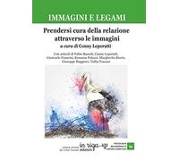 Immagini e legami. Prendersi cura della relazione attraverso le immagini