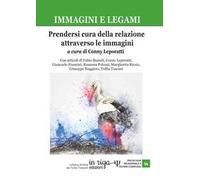 Immagini e legami. Prendersi cura della relazione attraverso le immagini