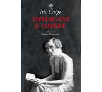 Immagini e ombre. Aspetti di una vita