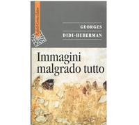 Immagini malgrado tutto
