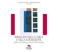 Immagini nella cura e nella formazione. Cinema, fotografia e digital storytelling