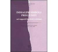 Immagini simboli pregiudizi nei rapporti fra ebrei e cristiani