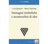 Immagini simboliche e metamorfosi di idee