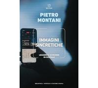Immagini sincretiche. Leggere e scrivere in digitale