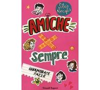 Immanorate pazze. Amiche x sempre