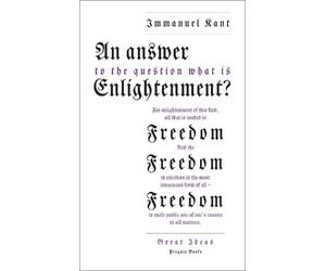 Immanuel Kant An Answer to the Question: 'What is Enlightenment?' (Tascabile)
