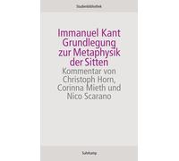 Immanuel Kant C Grundlegung zur Metaphysik der Sitten: Kommentar v. (Tascabile)