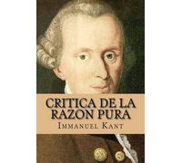 Immanuel Kant Critica de la Razon Pura (Tascabile)