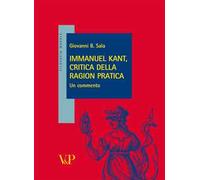 Immanuel Kant, critica della ragion pratica. Un commento