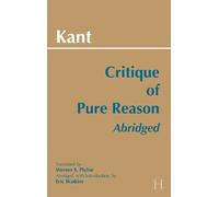 Immanuel Kant Critique of Pure Reason, Abridged (Tascabile) Hackett Classics