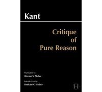 Immanuel Kant Critique of Pure Reason (Tascabile) Hackett Classics