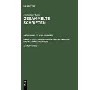 Immanuel Kant Gesammelte Schriften, 2. Hälfte Tl 1, Bd 1-25 u (Copertina rigida)