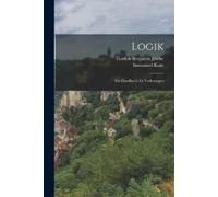 Immanuel Kant Gottlob Benjamin Jäsche Logik (Tascabile)