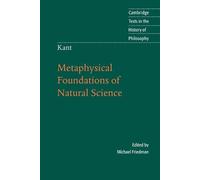 Immanuel Kant Kant: Metaphysical Foundations of Natural Science (Tascabile)