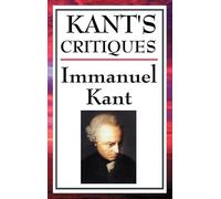 Immanuel Kant Kant's Critiques (Copertina rigida)