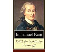 Immanuel Kant Kritik der praktischen Vernunft (Tascabile)