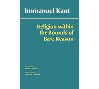 Immanuel Kant Religion within the Bounds of Bare Reason (Tascabile)