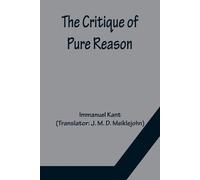 Immanuel Kant The Critique of Pure Reason (Tascabile)