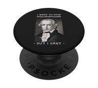 Immanuel Kant Voglio smettere di Philosophizing Pun PopSockets PopGrip Adesivo