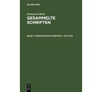 Immanuel Kant Vorkritische Schriften I. 1747-1756 (Copertina rigida)