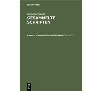 Immanuel Kant Vorkritische Schriften II. 1757-1777 (Copertina rigida)