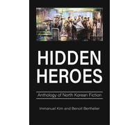 Immanuel Kim Hidden Heroes (Copertina rigida)