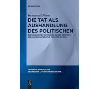 Immanuel Nover Die Tat als Aushandlung des Politischen (Tascabile)